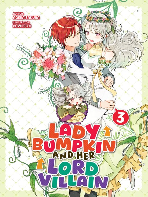 Cover image for Lady Bumpkin and Her Lord Villain, Volume 3